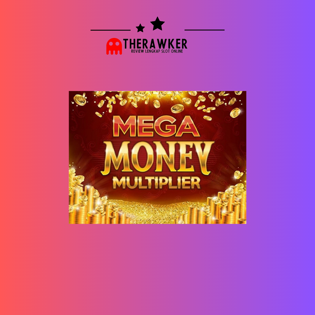 Kekayaan, Slot Online “Mega Money Multiplier” dari Microgaming