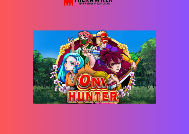 Kejahatan Supernatural, Slot Online “Oni Hunter” dari Microgaming