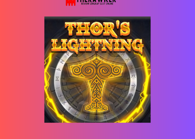 “Thor’s Lightning”: Slot Online Menggetarkan dari Red Tiger