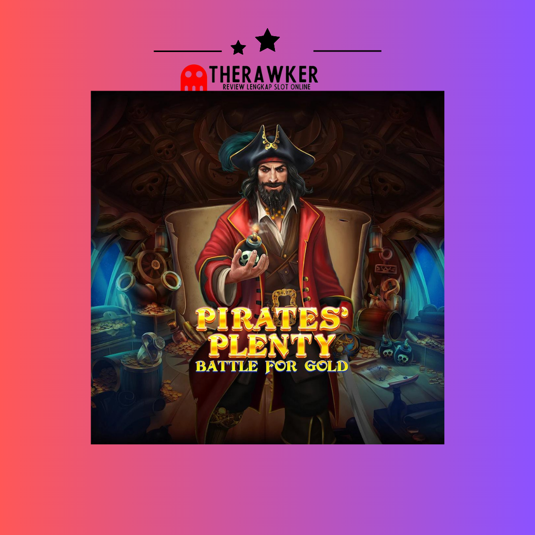 Pirates’ Plenty: Battle for Gold – Slot Online dari Red Tiger Gaming