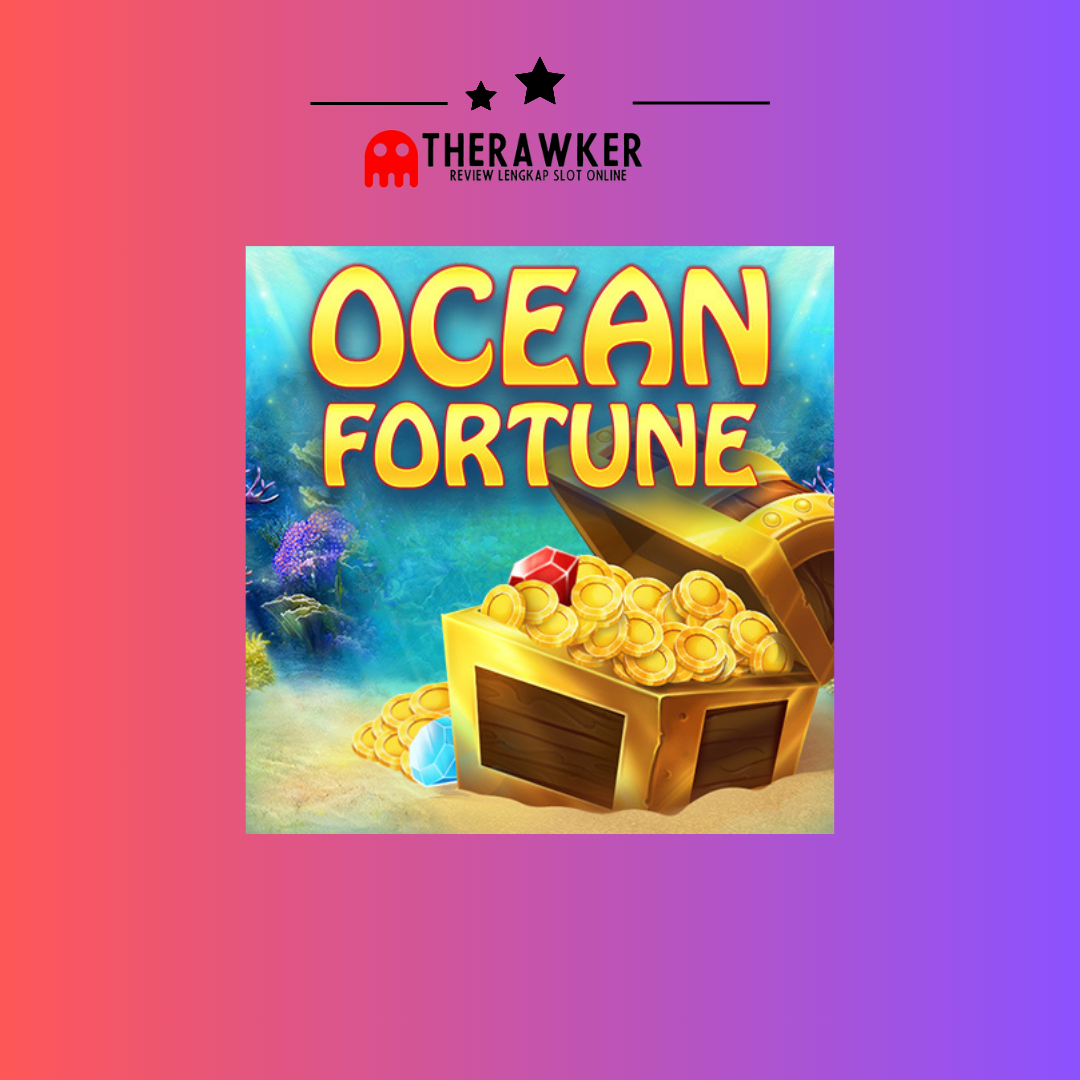 Kekayaan Laut, Slot Online “Ocean Fortune” dari Red Tiger