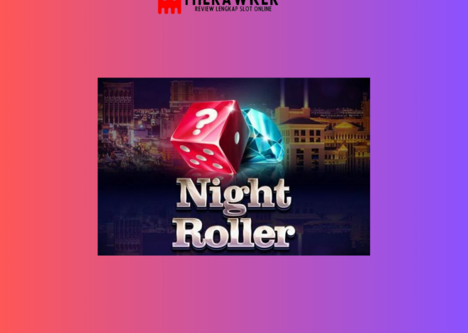 Memasuki Kegelapan, Slot Online “Night Roller” dari Red Tiger