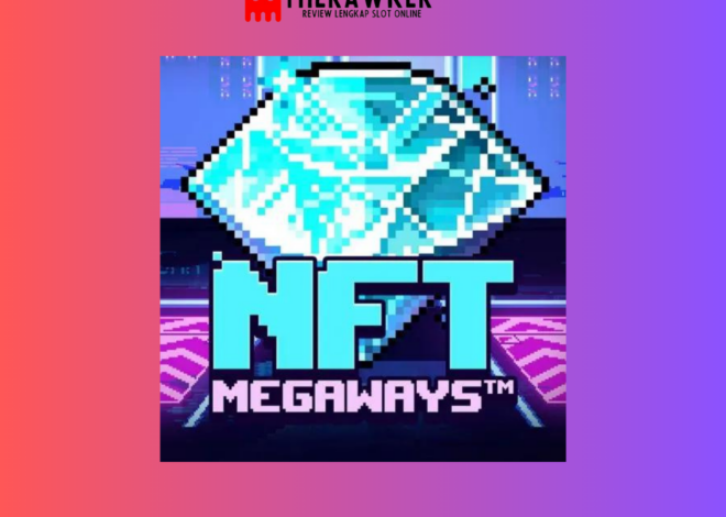 Game Slot Online NFT Megaways oleh Red Tiger Gaming