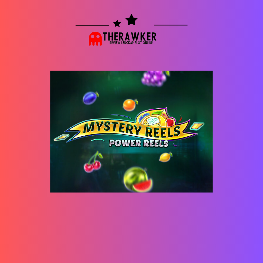 Slot Online “Mystery Reels Power Reels” oleh Red Tiger Gaming