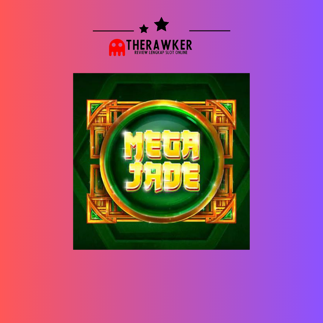 Game Slot Online “Mega Jade” oleh Red Tiger Gaming