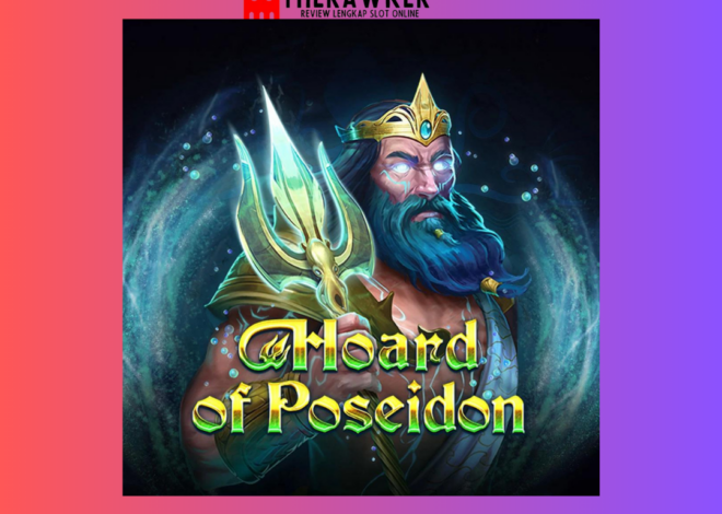 Keindahan Lautan, “Hoard of Poseidon” dari Red Tiger Gaming