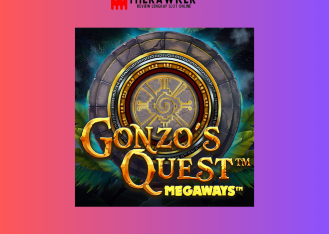 Harta Karun, “Gonzo’s Quest Megaways” dari Red Tiger Gaming