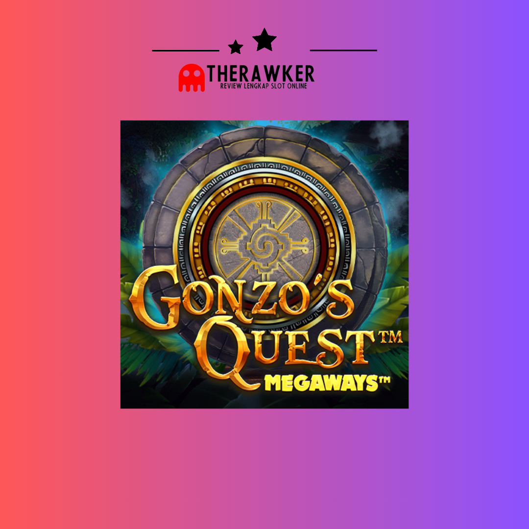 Harta Karun, “Gonzo’s Quest Megaways” dari Red Tiger Gaming