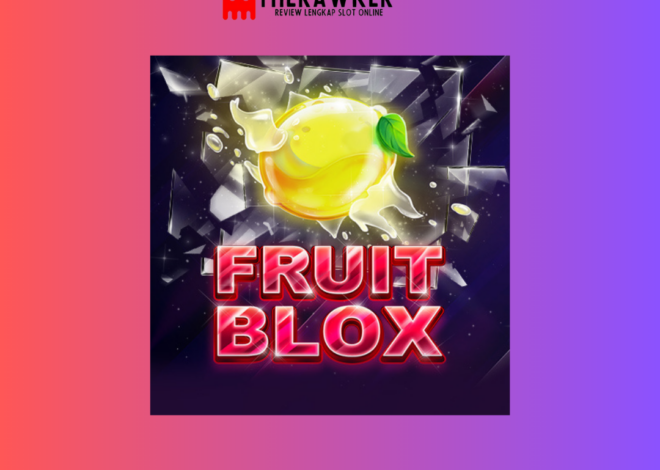 Memahami Lebih Dekat: Fruit Blox oleh Red Tiger