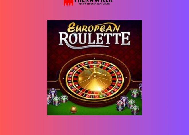 European Roulette oleh Red Tiger: Eksplorasi Klasik Perjudian