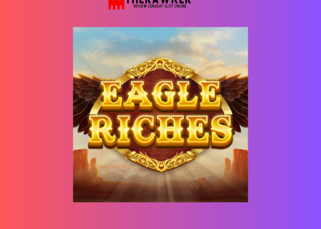 Terbang Tinggi dengan Kekayaan: Eagle Riches oleh Red Tiger