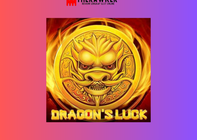 Misteri Dragon’s Luck: Petualangan Slot Online yang Mendebarkan