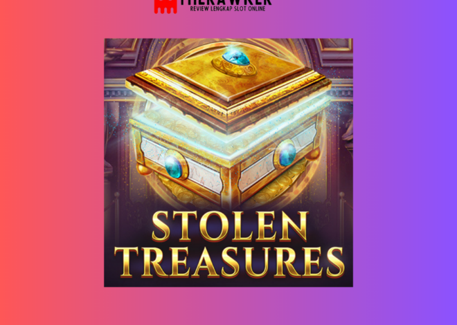 Kekayaan: Game Slot Online “Stolen Treasures” dari Red Tiger