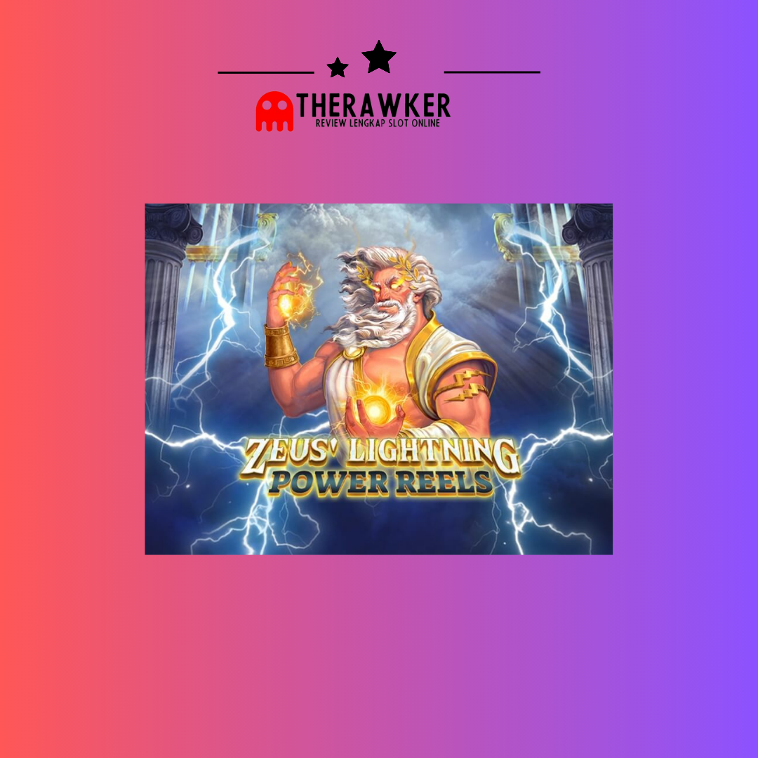 Game Slot Online “Zeus Lightning Power Reels” dari Red Tiger