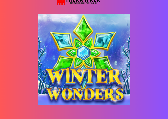 Keajaiban: Game Slot Online “Winter Wonders” dari Red Tiger