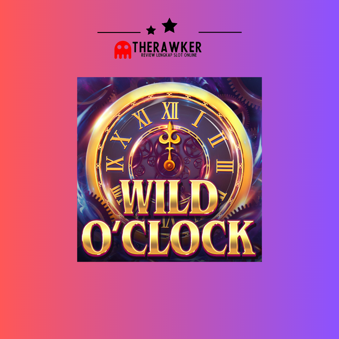 Misteri Waktu “Wild O’Clock”: Game Slot Online dari Red Tiger