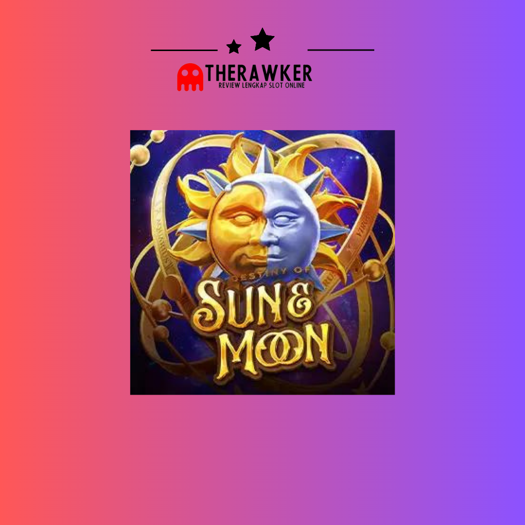 Destiny of Sun & Moon: Kekuatan Kosmis dalam Slot PG Soft