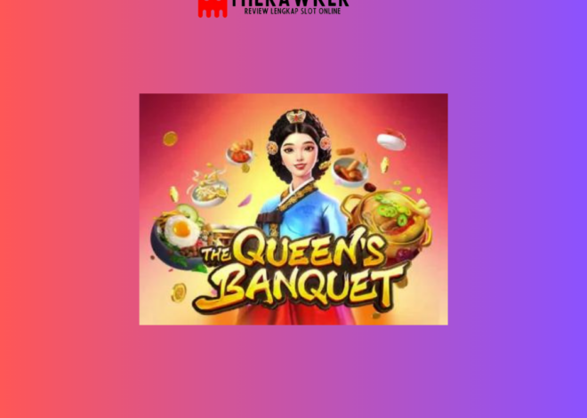 Pesta Megah di The Queen’s Banquet: Slot dari PG Soft