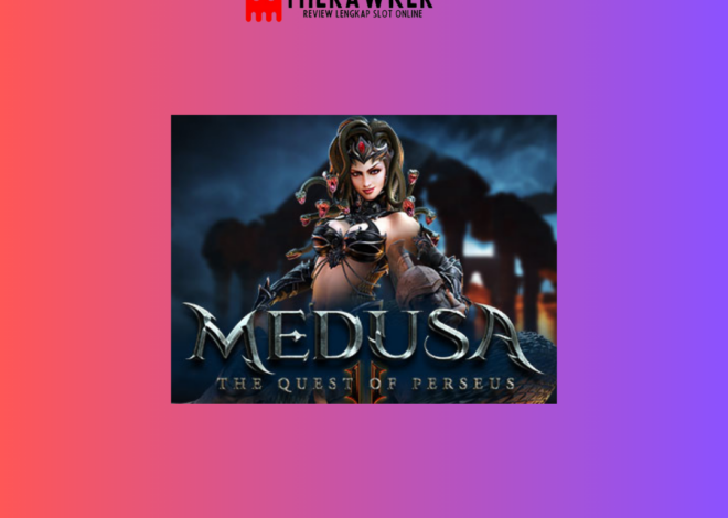Memperkenalkan Game Slot Online “Medusa 2” dari PG Soft