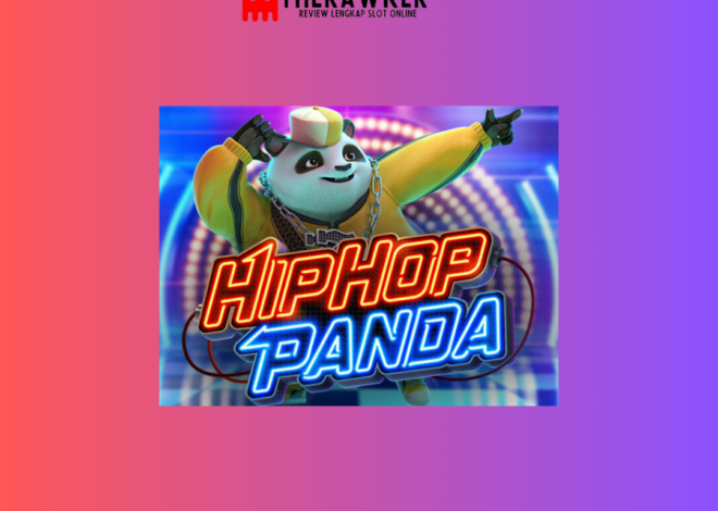 Panggung, “Hip Hop Panda”: Game Slot Online dari PG Soft