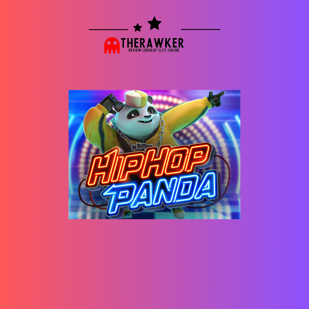 Panggung, “Hip Hop Panda”: Game Slot Online dari PG Soft