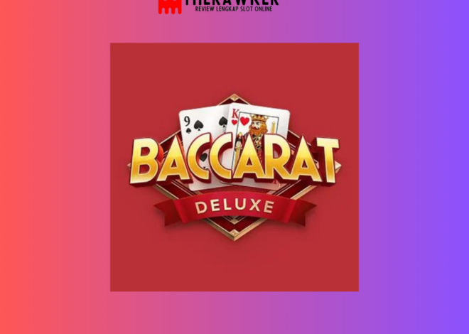 Kemewahan “Baccarat Deluxe”: Game Slot Online dari PG Soft