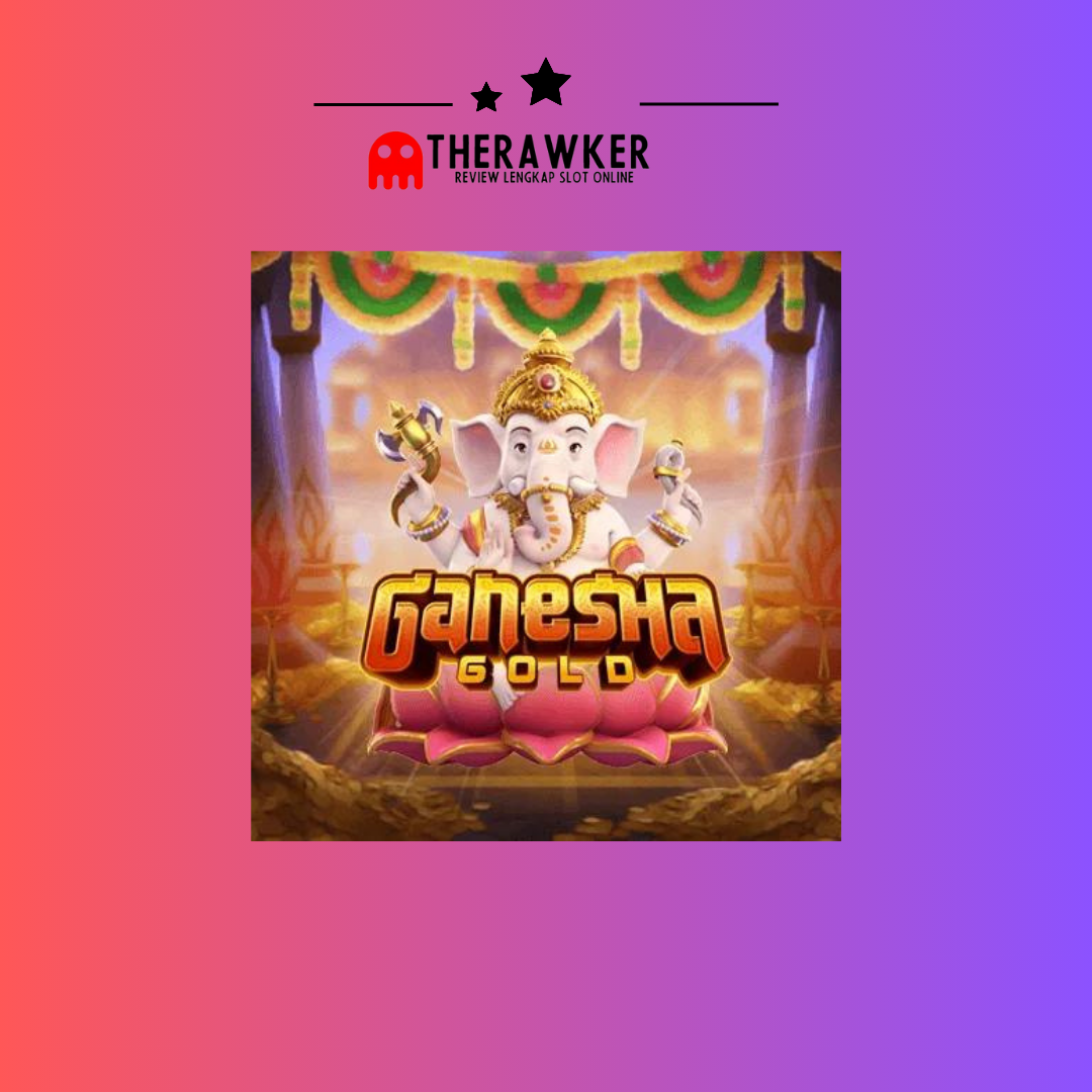 Mitologi Hindu “Ganesha Gold”: Game Slot Online dari PG Sof