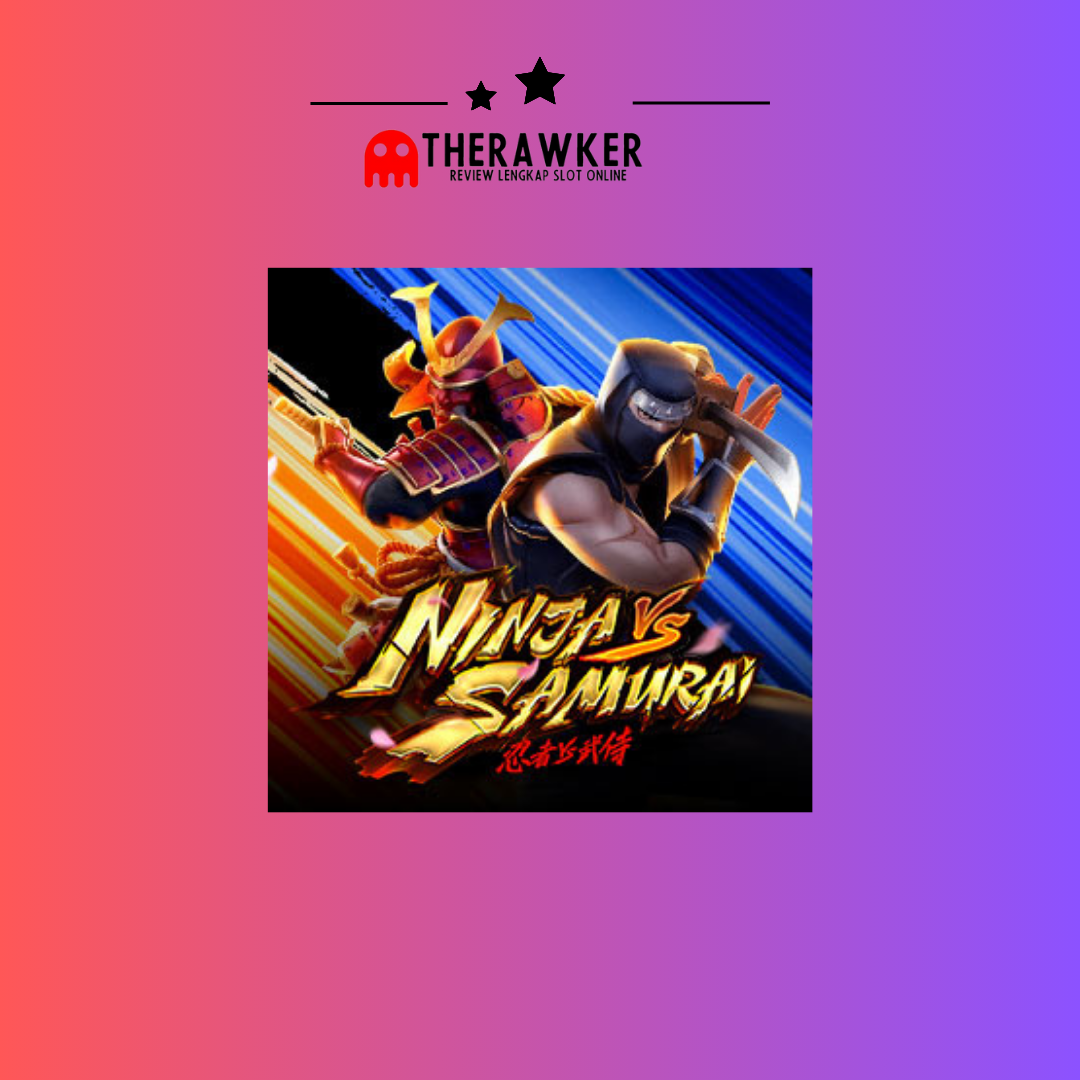 Game Slot Online “Ninja vs Samurai” dari PG Soft