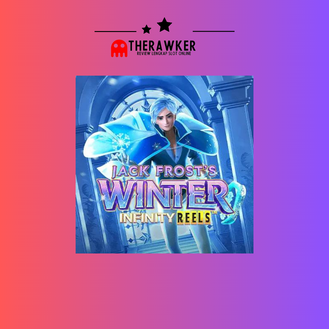 Perkenalkan Game Slot Online “Jack Frost Winter” dari PG Soft