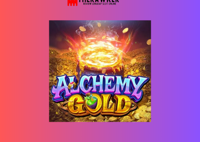 Memperkenalkan Game Slot Online “Alchemy Gold” dari PG Soft