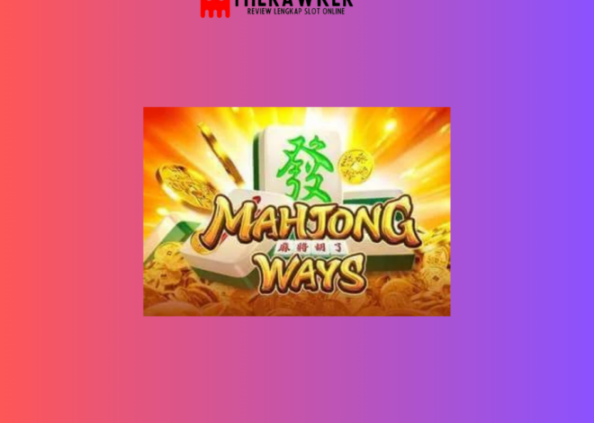 Mahjong Ways: Perpaduan Unik antara Budaya Timur dan Hiburan