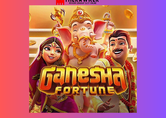 Kebijaksanaan, Slot Online “Ganesha Fortune” dari PG Soft