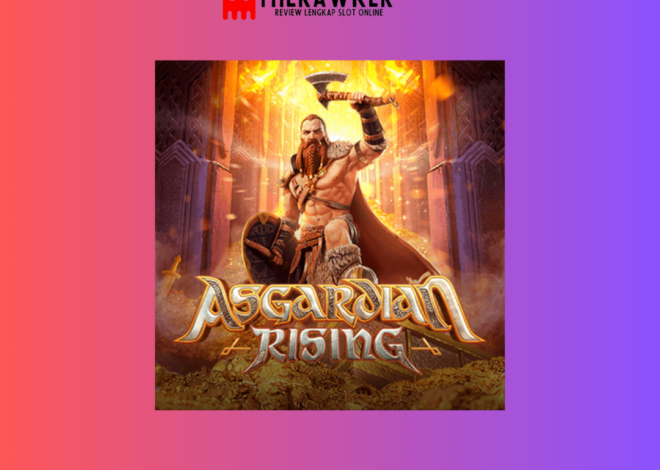 Dunia Mitos dengan Slot Online “Asgardian Rising” dari PG Soft