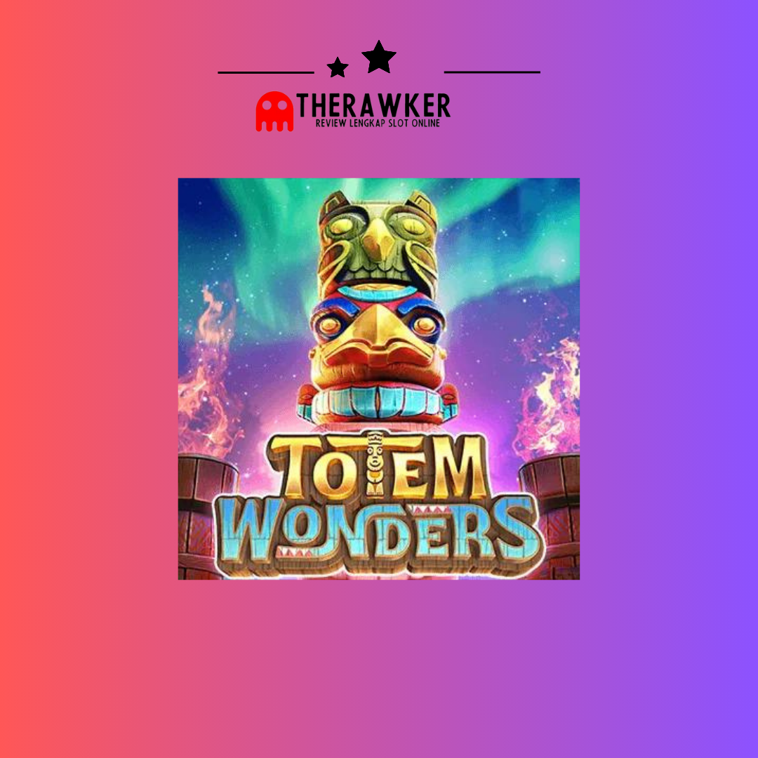 Lebih Dekat Game Slot Online “Totem Wonders” dari PG Soft