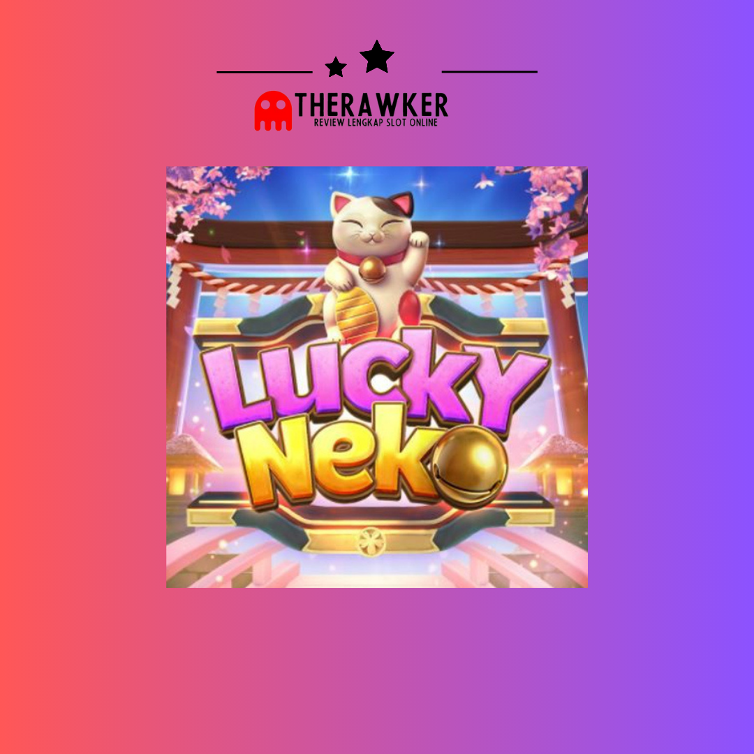 Lucky Neko: Slot Online Berinspirasi Jepang dari PG Soft