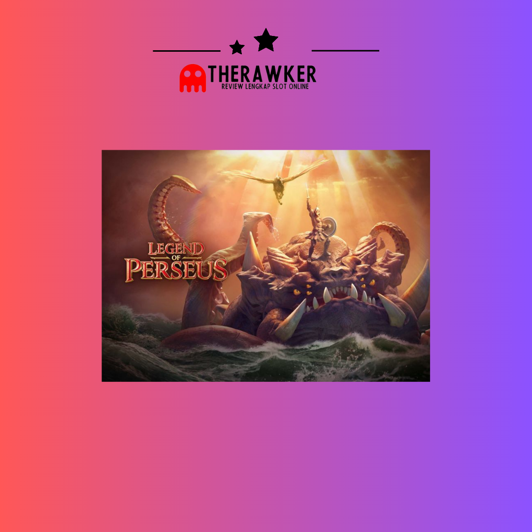 Mitos dan Keajaiban Slot Online “Legend of Perseus” dari PG Soft